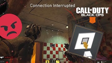 Call of Duty Black Ops 4 Connection Interrupted compilation RAGE