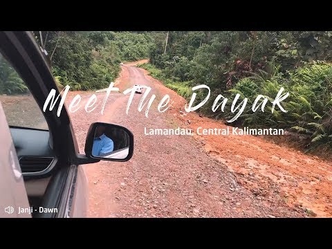 Meet The Dayak in Central Kalimantan