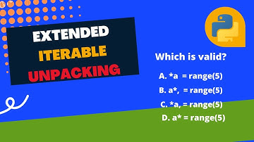 Extended Iterable Unpacking in Python | Unpacking Variables in Python