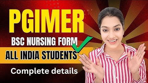 PGIMER Application form 2024 | PGIMER chandigarh bsc nursing form | Bsc nursing admission 2024