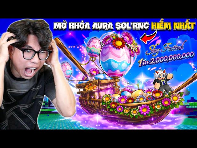 MÌNH TRỞ LẠI Sol's RNG SAU 500 NGÀY VÀ MỞ KHÓA AURA 1 TRONG 2 TỶ