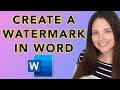 How To Create Your Own Custom Watermark In Word - Add Text and Logo Watermarks then Save