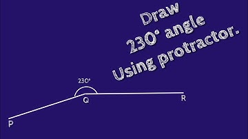 How to draw 230 degree angle using protractor.make 230 degree angle using protractor.shsirclasses.