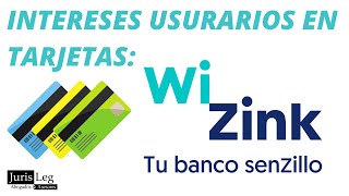 CÓMO RECUPERAR TU DINERO - INTERESES USURARIOS EN TARJETAS WIZINK