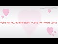 Vybz Kartel,  Jada Kingdom - Cast Iron Heart Lyrics
