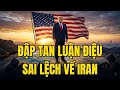 Chiến Lược Iran Của Tổng Thống Donald Trump: Bóc Trần Âm Mưu Truyền Thông Dòng Chính Và Deep State