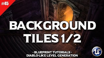 Diablo Dungeon Generator #45 Background Tiles 1/2 | Unreal Engine 4