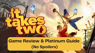 It Takes Two Game Review & Platinum Guide 🏆🏆🏆