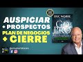 💥Cómo AUSPICIAR  más PROSPECTOS Dando un PLAN DE NEGOCIOS y UN CIERRE EFECTIVOS (GO PRO PARTE #3)