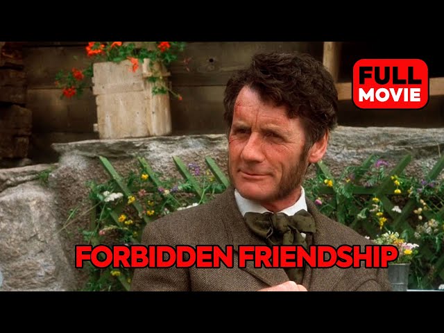 Forbidden Friendship | English Full Movie class=