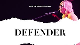 Video thumbnail of "Defender - Rita Springer & Christ For The Nations Worship"