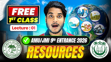 Resources (S.ST) | FREE 1st Class | AMU/JMI Class 9th Entrance Exam 2026