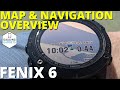 Maps and Navigation Overview - Fenix 6 Tutorials