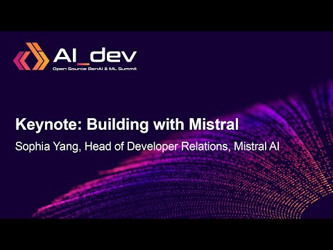 Keynote: Building with Mistral - Sophia Yang, Head of Developer Relations, Mistral AI Episode cover