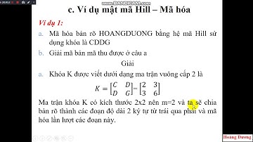 6.Mật mã cổ điển_Hệ mật mã Hill