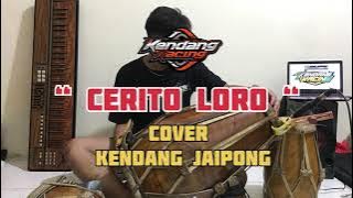 CERITO LORO - TTM AKUSTIK - COVER Kendang jaipong GIBRAL MAHENDRA
