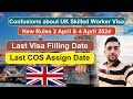 Last date to apply uk work visa  confusions about uk new rules 2 april  4 april  latest update