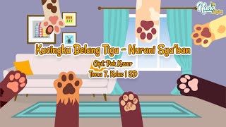 Kucingku Belang Tiga (Cipt  Pak Kasur) - Versi Karaoke Tema 7, Kelas 1 SD