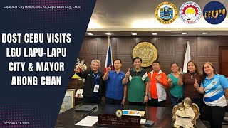 Mr. Trabaho | DOST CEBU VISITS LGU LAPU-LAPU CITY (October 17, 2023)