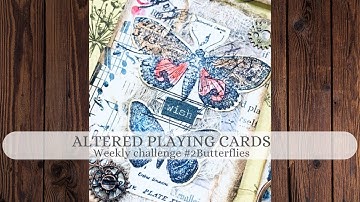 Altered playing cards weekly challenge #2Butterflies