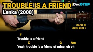 Video thumbnail of "Trouble Is A Friend - Lenka (2008) Easy Guitar Chords Tutorial with Lyrics"