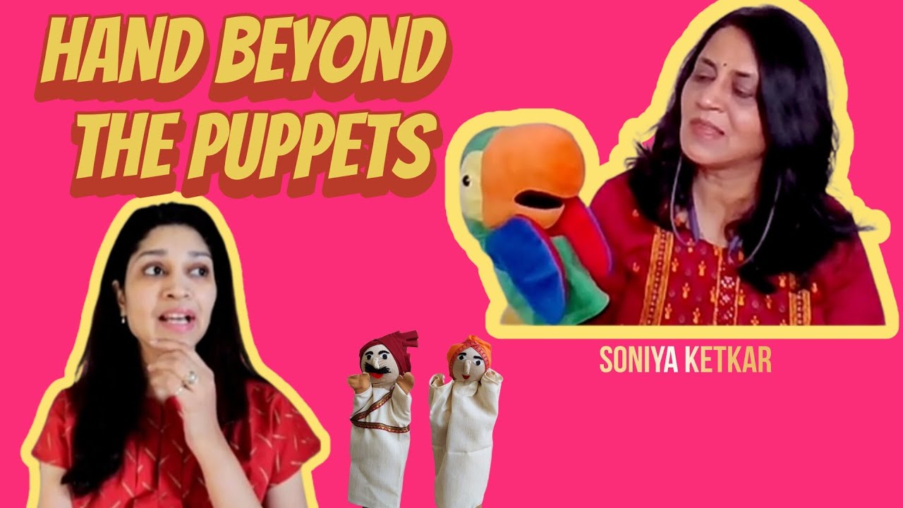 The Art of Voice Modulation: 34 Years of Puppetry with Ms. Soniya Ketkar | Creative Space Unfiltered