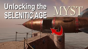 How to Access the Selenitic Age | Myst 2021
