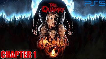 THE QUARRY Gameplay Walkthrough Chapter 1 Hackett