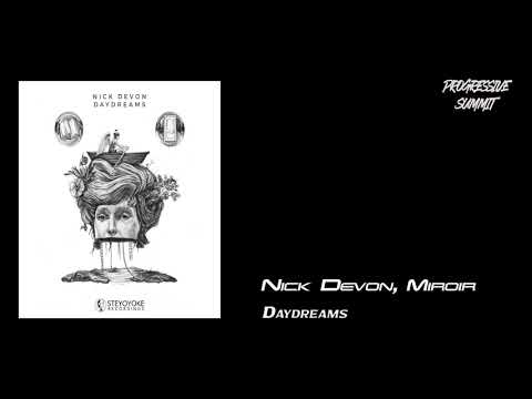Nick Devon, Miroir - Daydreams (Original Mix) [Steyoyoke]