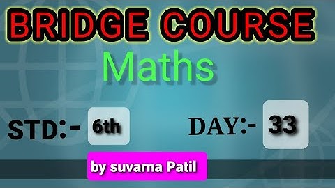 bridge course std 6th maths day 33