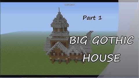 Minecraft Tutorials: Advanced Gothic House PART 1