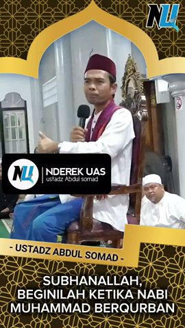 SUBHANALLAH !! Beginilah Ketika Nabi Muhammad Berqurban | Ustadz Abdul Somad