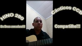Hinos CCB - Hino 280 - De Deus armadura