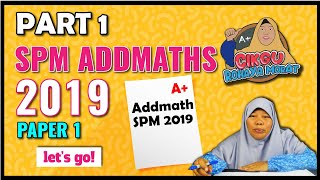 SPM 2019 Add Maths  | ADDITIONAL MATHEMATICS SPM PAPER 1 | PART 1