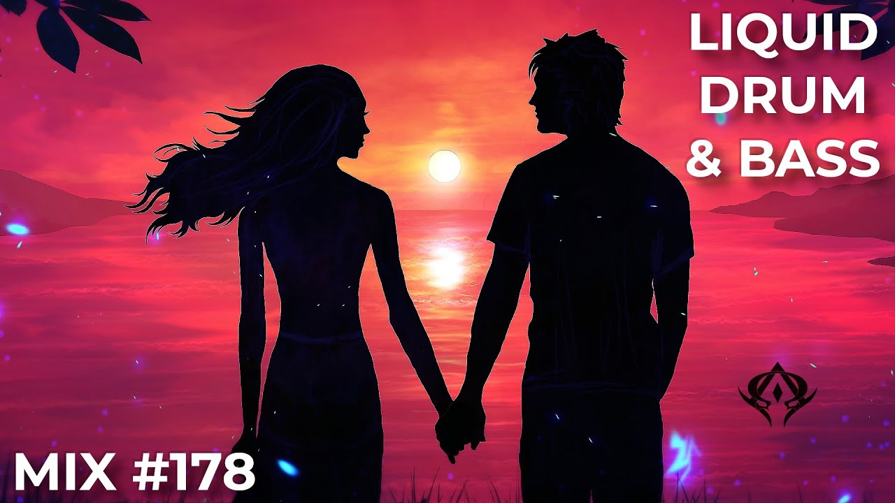 Liquid Drum & Bass Mix #178