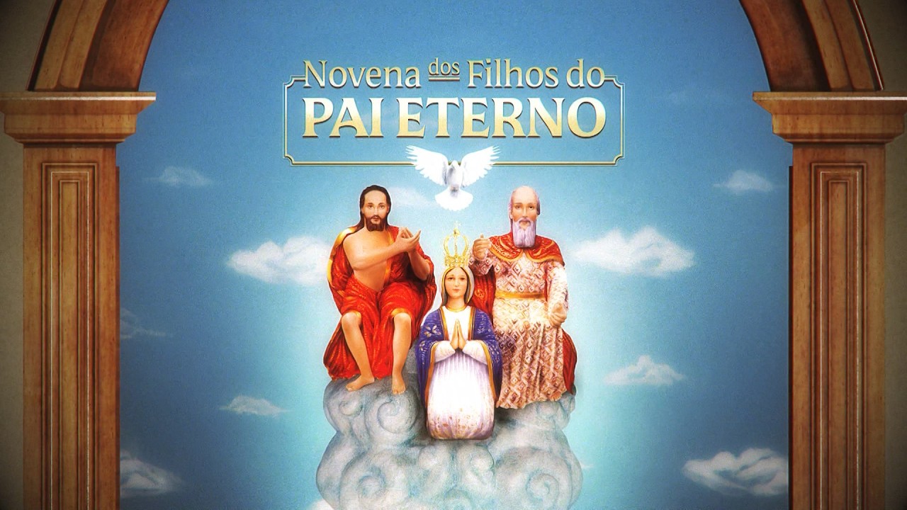 Novena dos Filhos do Pai Eterno – 07/03/2026