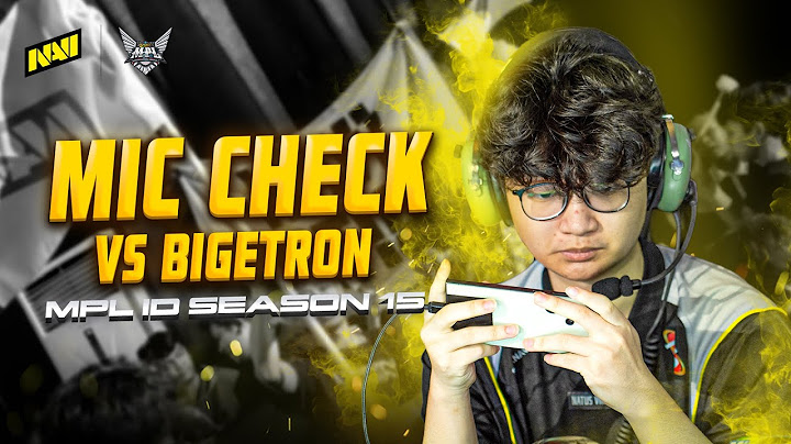 SUDAH JATUH TERTIMPA TANGGA | NAVI VS BIGETRON MIC CHECK MPL ID Season 15