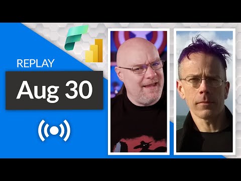 🔴 Microsoft Power BI / Fabric Q&A - LIVE w/ Matthew Roche (Aug 30, 2025) (Member Chat 2nd Half)