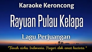 Rayuan Pulau Kelapa - Karaoke Keroncong