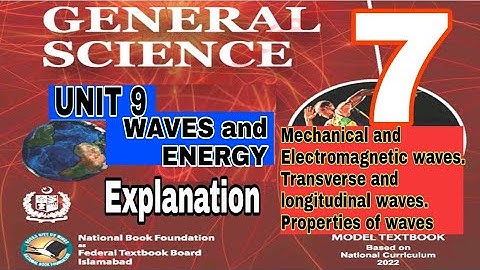 Class 7 Science Chapter 9 | Waves and energy |explanation|in Urdu|SNC|NBF| ilmi darasgah