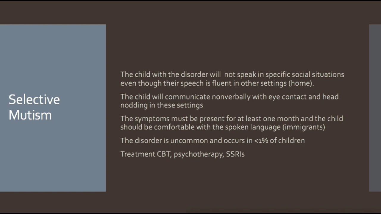 Psychiatric Review Separation anxiety disorder, Selective Mutism