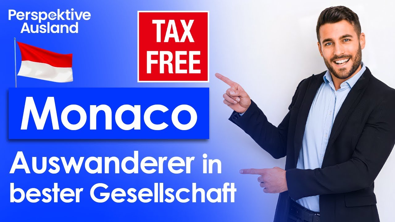 MONACO 0% Steuern für Unternehmer | Auswandern Monaco | €500T Einlage Sperrkonto | Nicht-EU Ausland