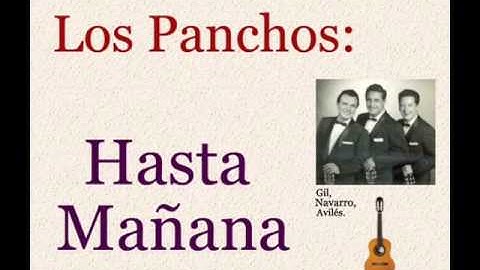 Los Panchos:  Hasta Mañana - (letra y acordes)