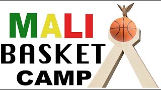 Mali Basket CAMP 1ere édition