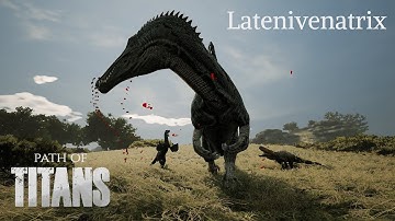 Path of Titans Latenivenatrix Compilation P9 (Official Servers)
