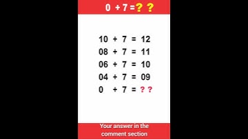 0 + 7 = ?? Mathematical Logical Sequence #shorts #maths