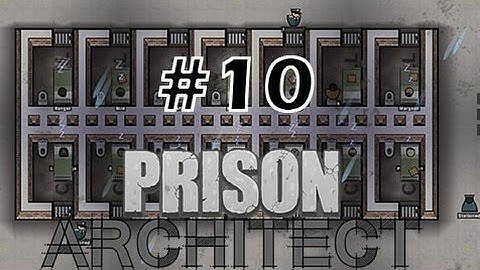 Prison Architect #10: Building the block