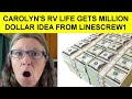 Carolyn&#39;s RV Life Gets $ Million Dollar Fake Nomad Idea From Linescrew1