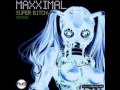 Maxximal - Super  Bitch  middletoyz  remix