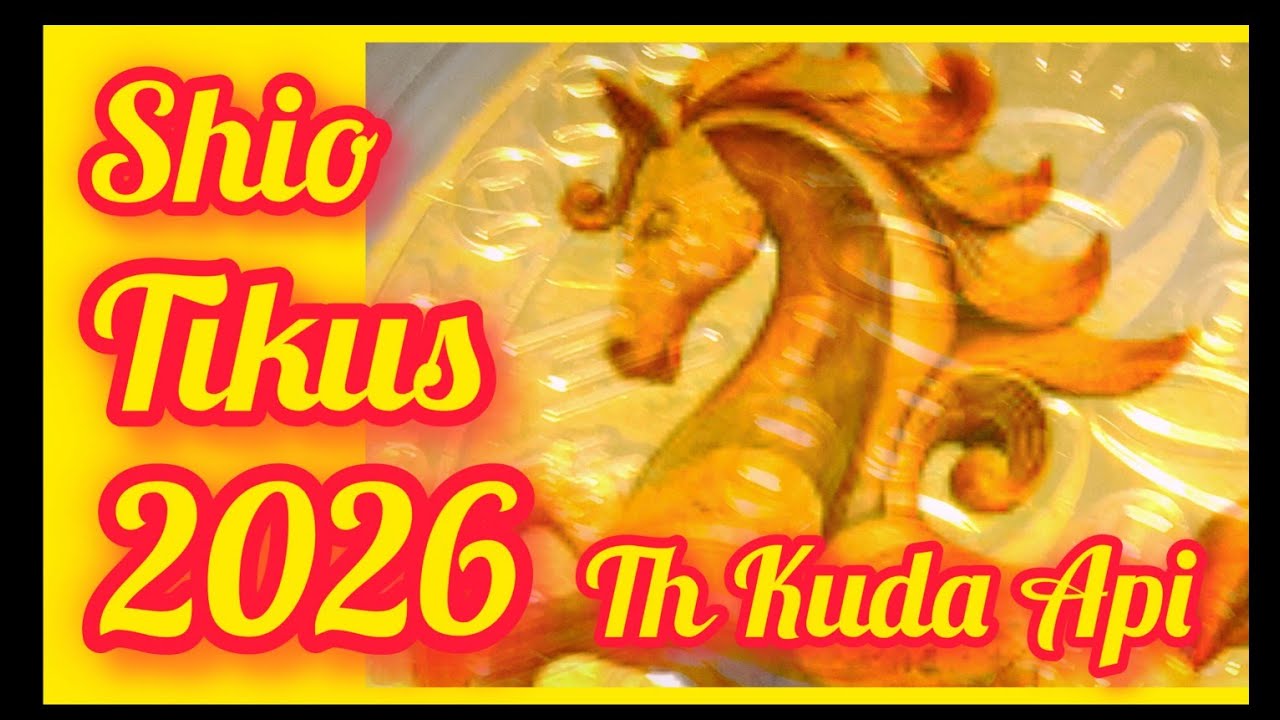 SHIO TIKUS di th 2026 , REJEKI SEMAKIN TERARAH th KUDA API 